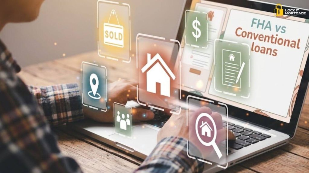 Comparing 2026 FHA vs. conventional loan requirements and flexibility.