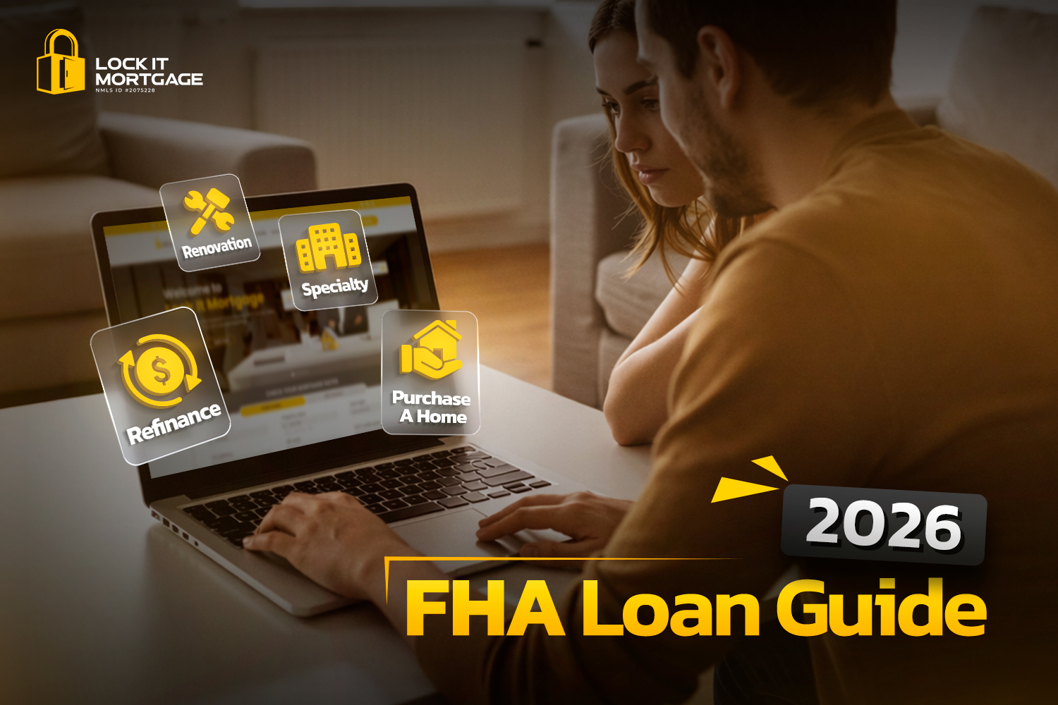 2026 FHA Loan Guide | Program Benefits, Requirements & Highlights